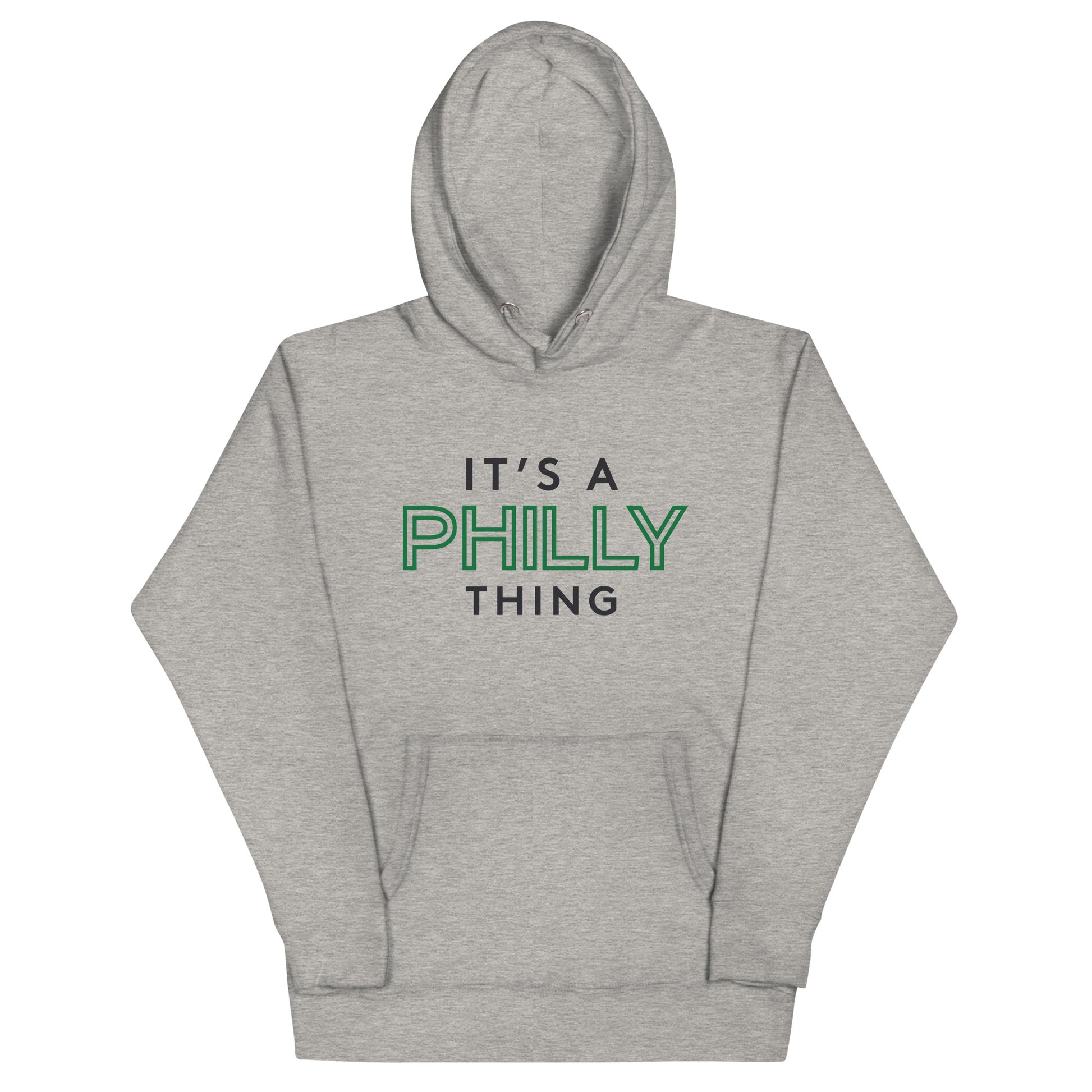 Its A Philly Thing Hoodie