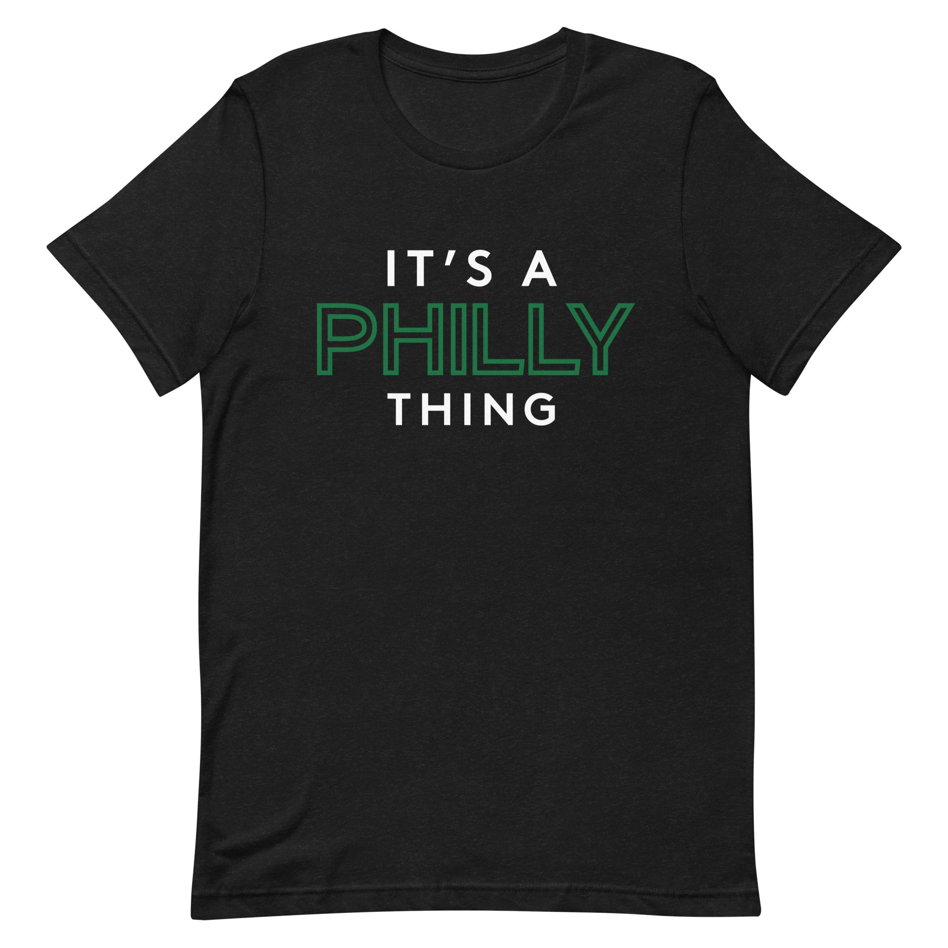 It's A Philly Thing Shirt Athletic Heather / XL